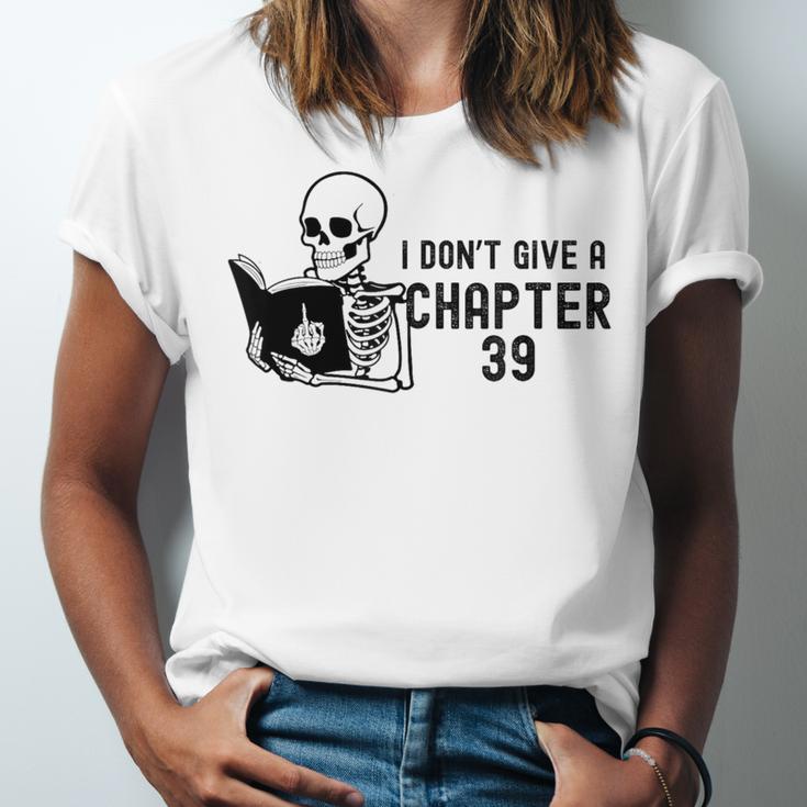 I Don't Give a Chapter 39 Book Lover Reader Unisex Jersey T-Shirt I Don't Give a Chapter 39 Book Lover Reader Unisex Jersey T-Shirt