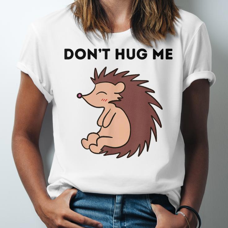 Don't Hug Me Porcupine Or Hedgehog Introvert Unisex Jersey T-Shirt
