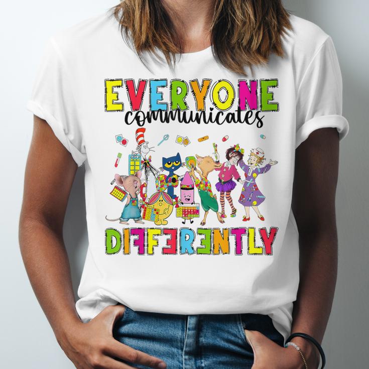 Everyone Communicates Differently Book Teacher Outfit Unisex Jersey T-Shirt