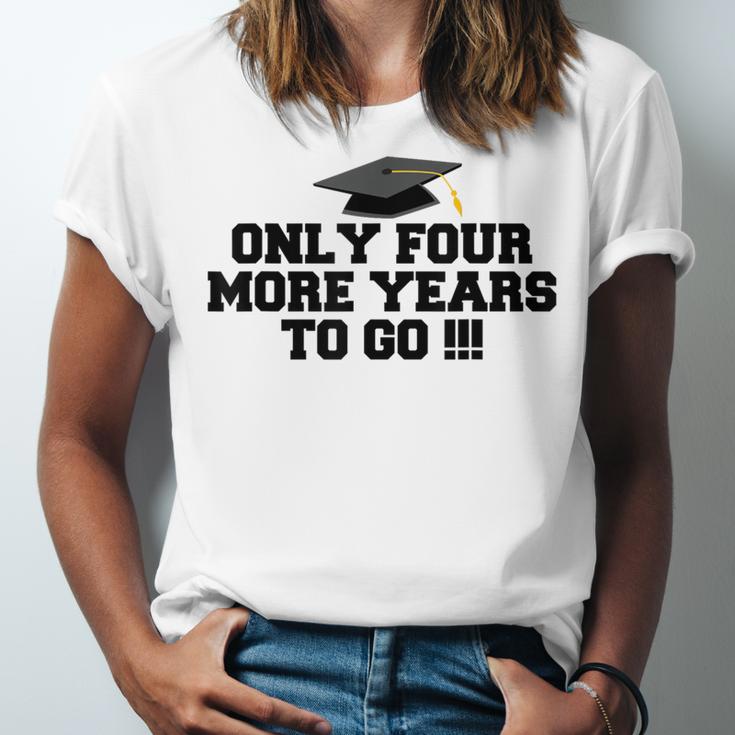 Only Four More Years To Go Middle School Graduation Unisex Jersey T-Shirt