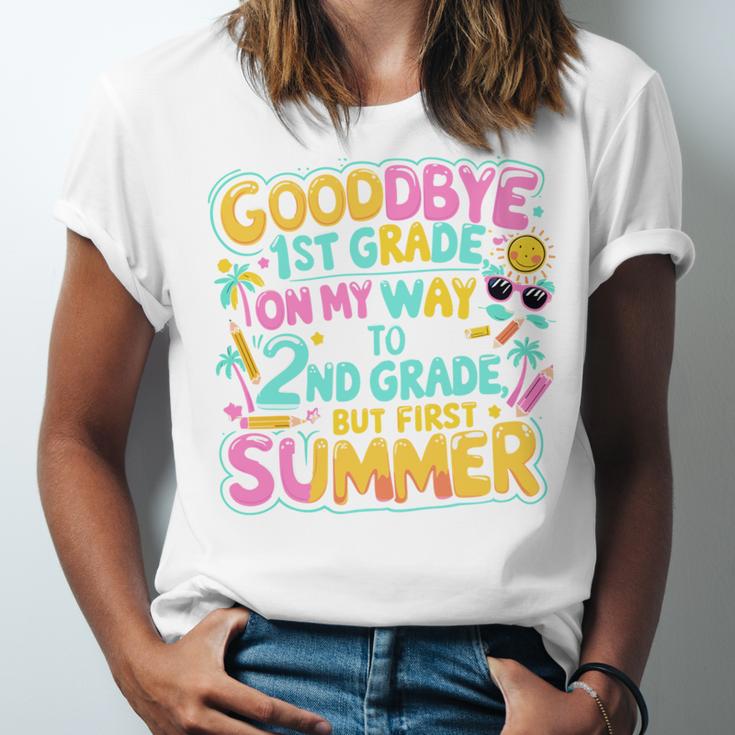 Goodbye 1st Grade To 2nd But First Summer Graduation Unisex Jersey T-Shirt