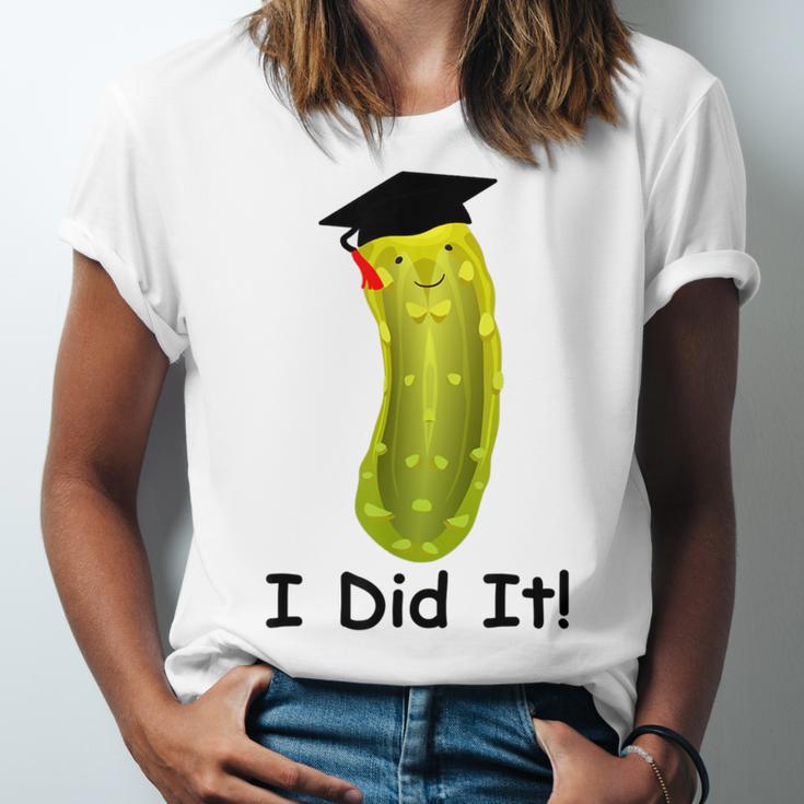 Graduation Cap Wearing Big Dill Pickle I Did It Graduate Fun Unisex Jersey T-Shirt
