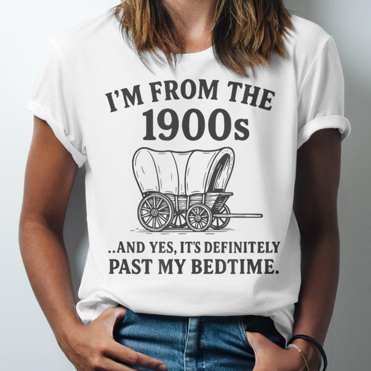 I'm From The 1900s And Yes It's Definitely Past By Bedtime Unisex Jersey T-Shirt