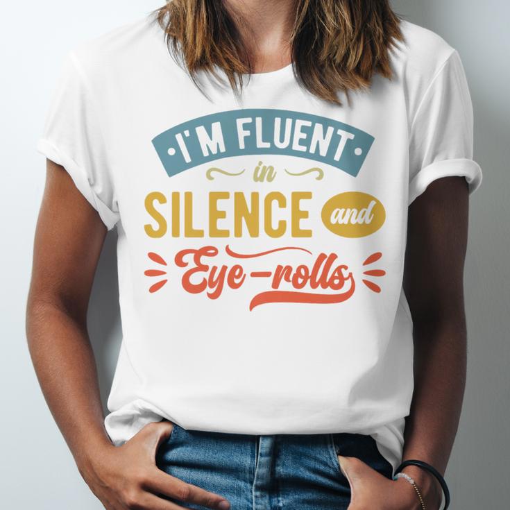 I'm Fluent In Silence And Eye-Rolls Introverts Premium Unisex Jersey T-Shirt I'm Fluent In Silence And Eye-Rolls Introverts Premium Unisex Jersey T-Shirt