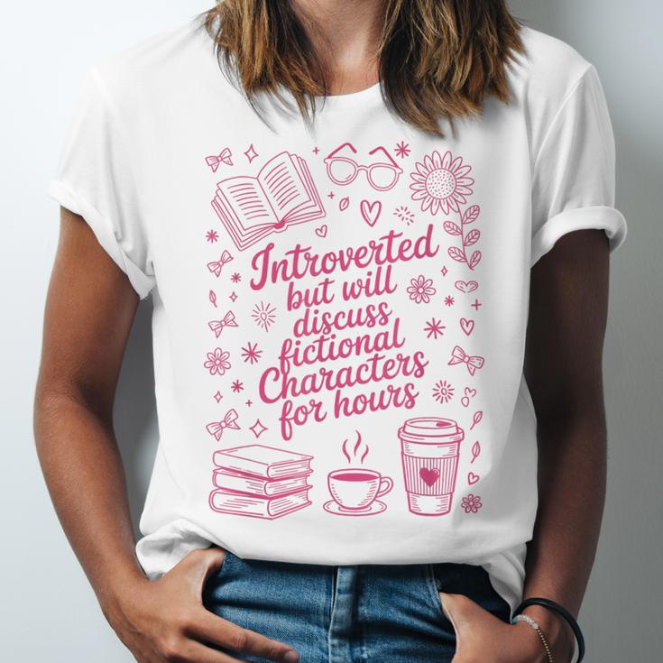 Introvert Fictional Character Read Books Lover Reading Unisex Jersey T-Shirt Introvert Fictional Character Read Books Lover Reading Unisex Jersey T-Shirt