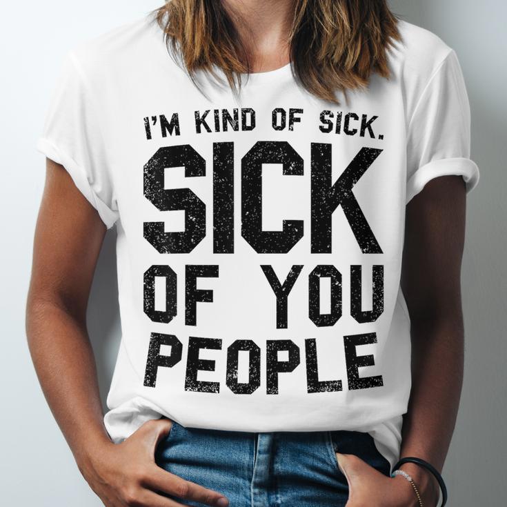 Introvert Men Women Sarcastic Saying Sick Of People Unisex Jersey T-Shirt