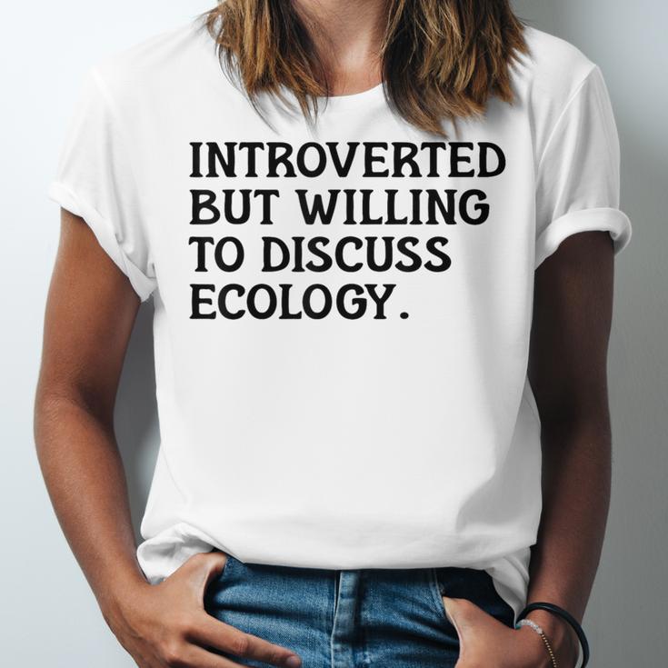 Introvert But Willing Ecology Ecologist Ecology Lover Unisex Jersey T-Shirt