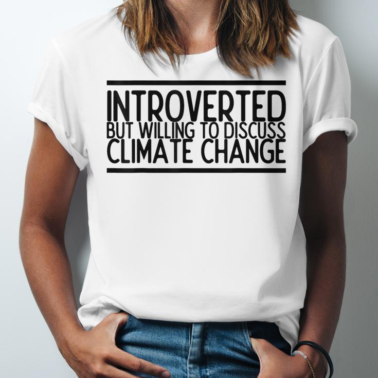 Introverted Willing To Discuss Climate Change Unisex Jersey T-Shirt Introverted Willing To Discuss Climate Change Unisex Jersey T-Shirt