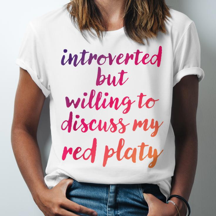 Introverted Willing To Discuss Red Platy Introvert Unisex Jersey T-Shirt Introverted Willing To Discuss Red Platy Introvert Unisex Jersey T-Shirt