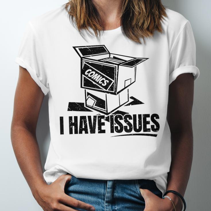 I Have Issues – Comic Book Collector Unisex Jersey T-Shirt