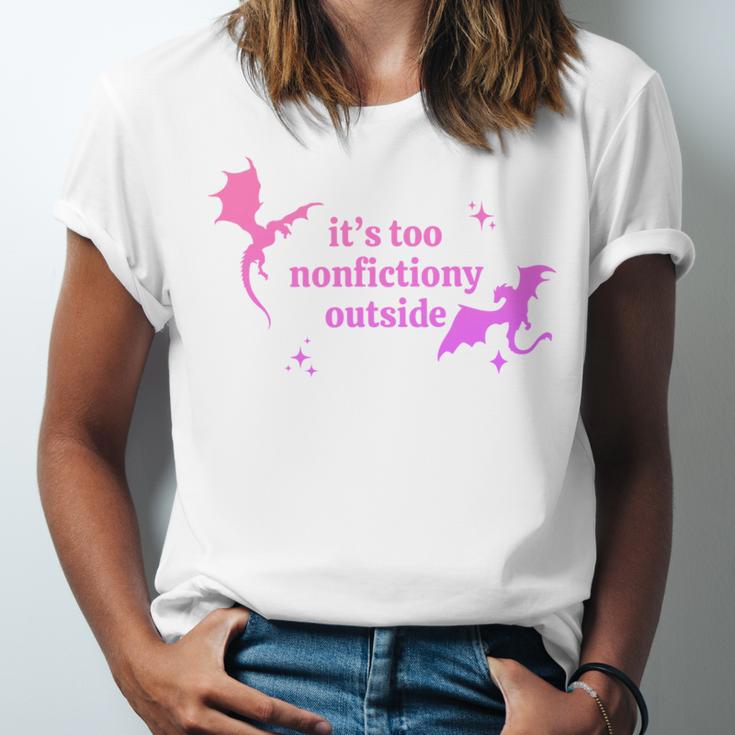 It's Too Nonfictiony Outside Bookish Unisex Jersey T-Shirt