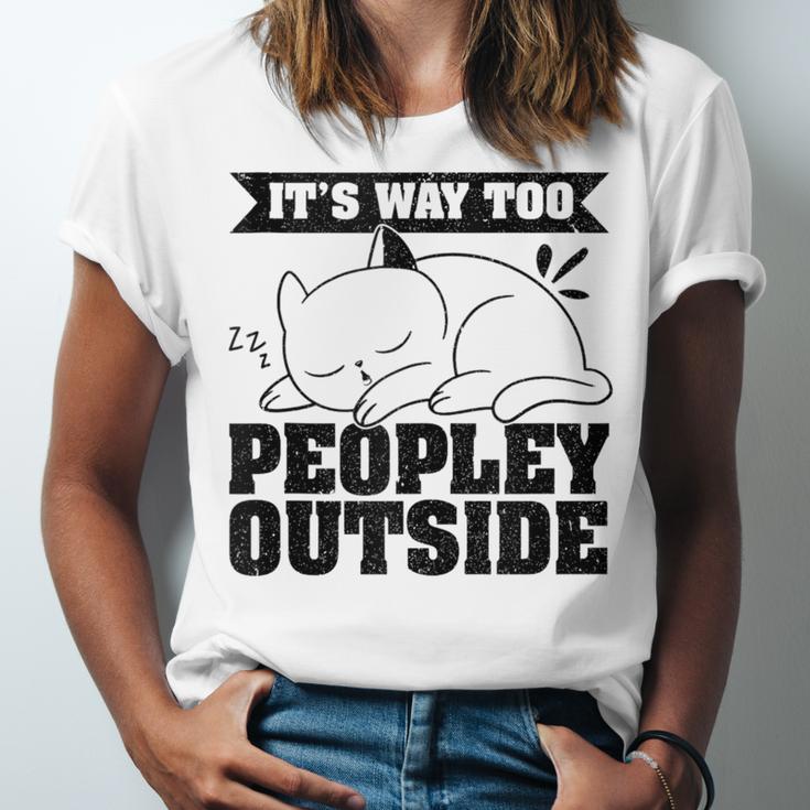 It's Way Too Peopley Outside Anti Social Introvert Unisex Jersey T-Shirt It's Way Too Peopley Outside Anti Social Introvert Unisex Jersey T-Shirt