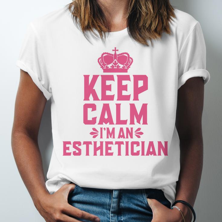 Keep Calm I'm An Esthetician Graduation Esthetician Premium Unisex Jersey T-Shirt