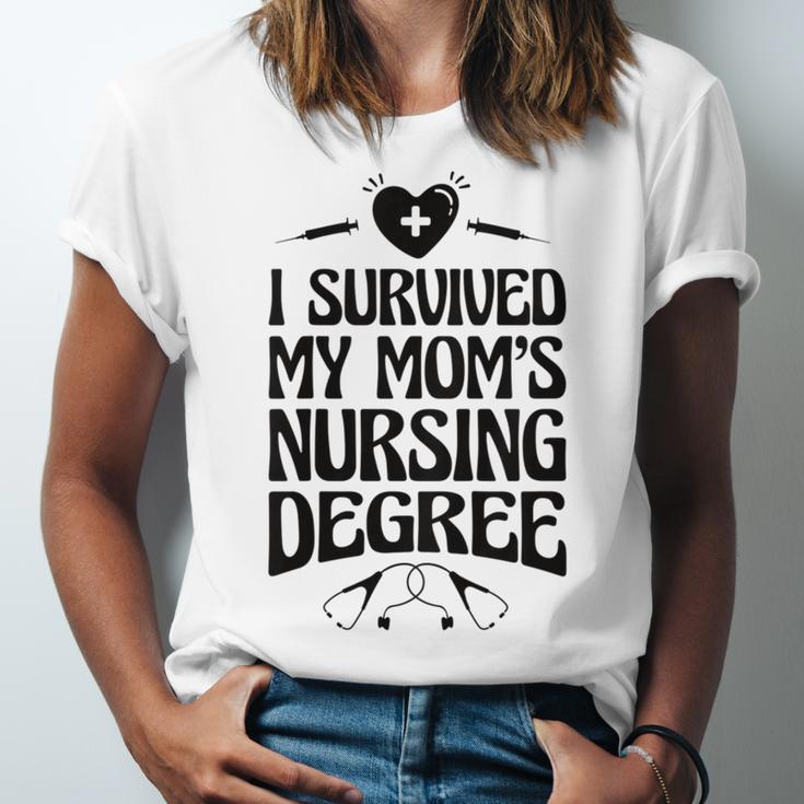 Kids I Survived My Mom's Nursing Degree Nursing School Graduation Unisex Jersey T-Shirt