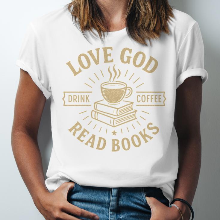 Love God Drink Coffee Read Books Lovers Vintage Christian Unisex Jersey T-Shirt