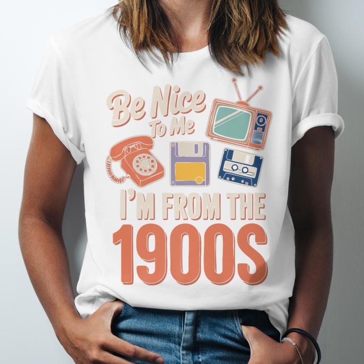 Be Nice To Me I'm From The 1900s Premium Unisex Jersey T-Shirt