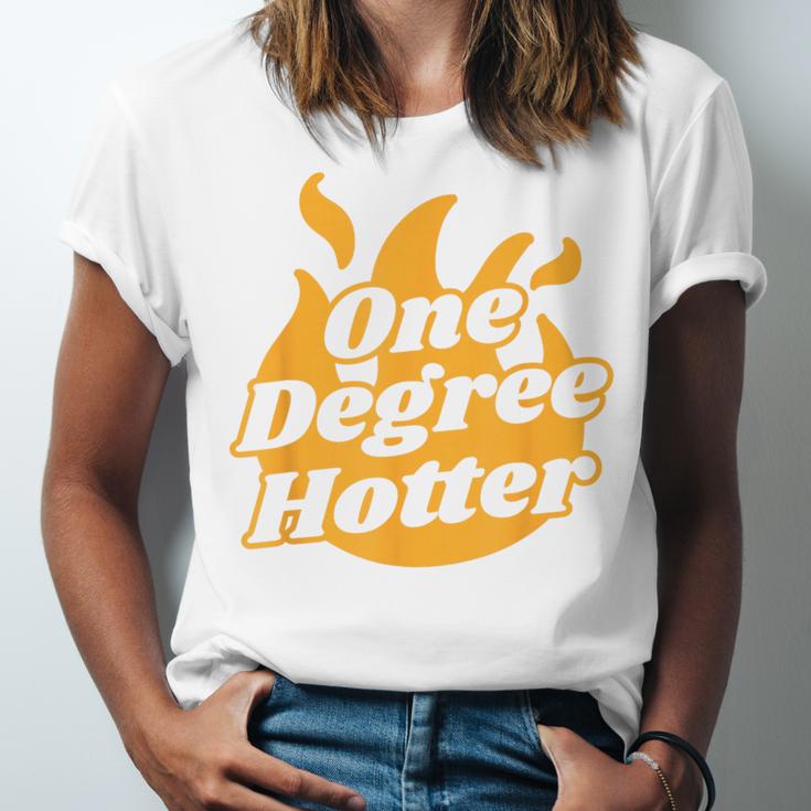 One Degree Hotter Graduation Ceremony Celebration Unisex Jersey T-Shirt