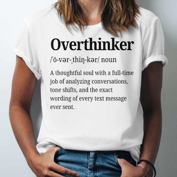 Overthinker Definition Anxiety Introvert Personality Unisex Jersey T-Shirt