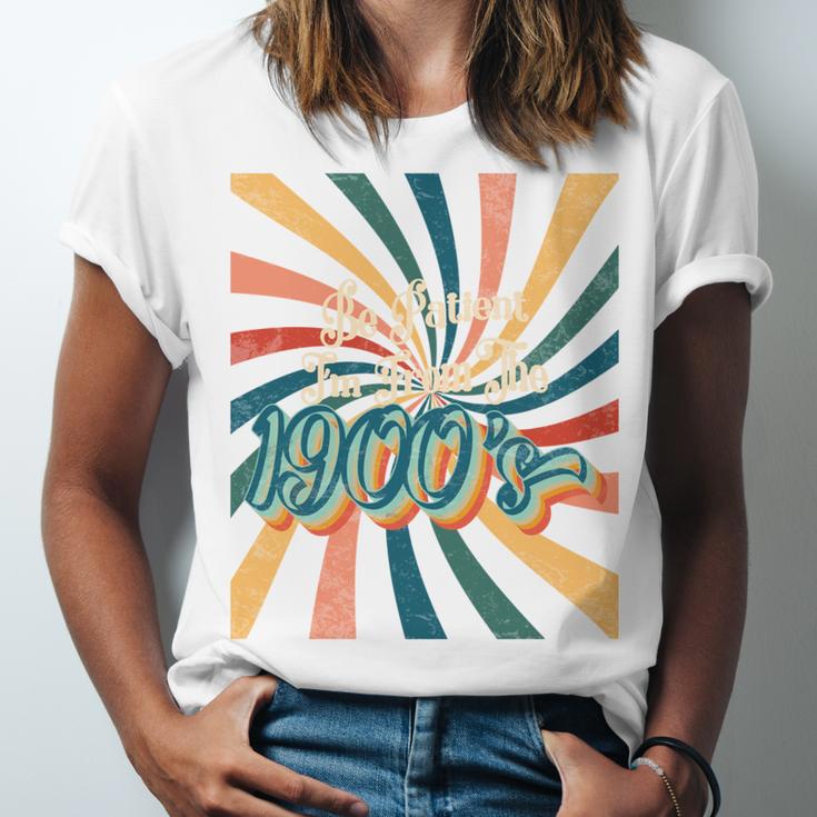 BE PATIENT I'M FROM THE 1900s RETRO SUNSET 90s 80s 70s Unisex Jersey T-Shirt BE PATIENT I'M FROM THE 1900s RETRO SUNSET 90s 80s 70s Unisex Jersey T-Shirt