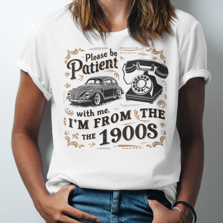 Please B Patient With Me I'm From The 1900s Vintage Unisex Jersey T-Shirt