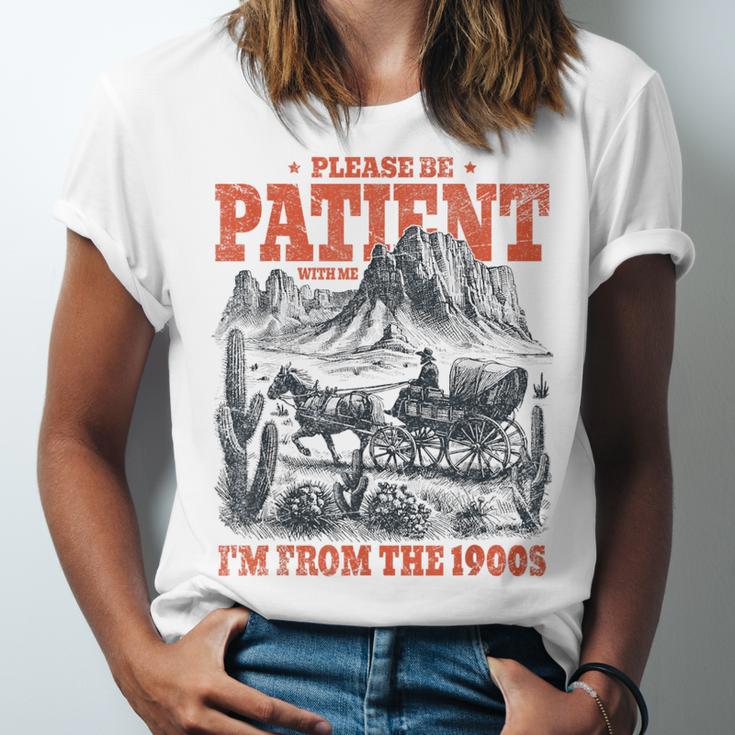 Please Be Patient With Me I'm From The 1900s 80s 90s Unisex Jersey T-Shirt