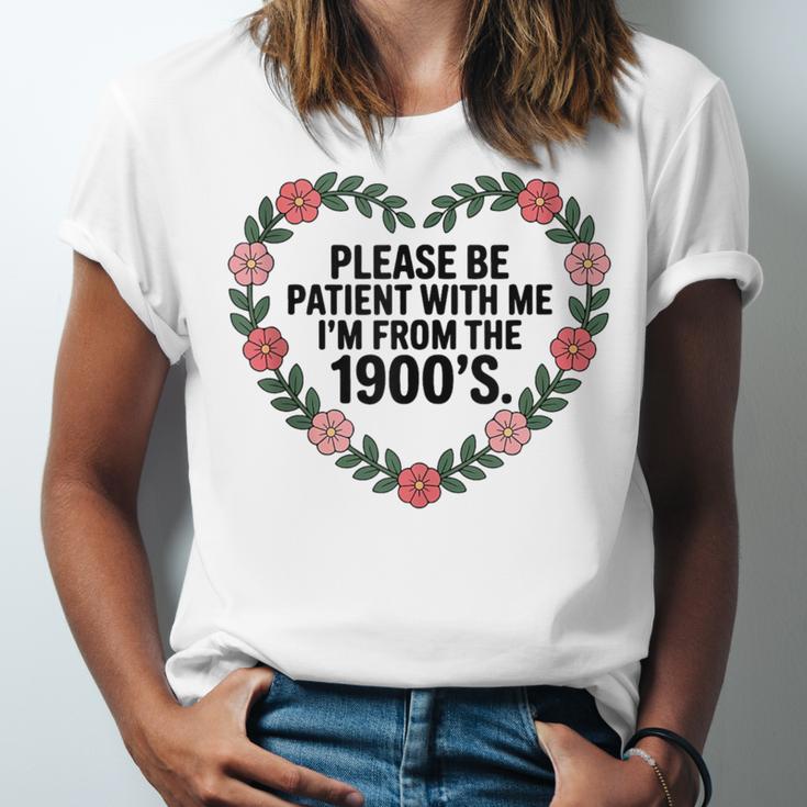 Please Be Patient With My I'm From The 1900s Birthday Unisex Jersey T-Shirt Please Be Patient With My I'm From The 1900s Birthday Unisex Jersey T-Shirt