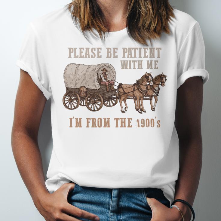 PLEASE BE PATIENT WITH ME I'M FROM THE 1900s Clever Premium Unisex Jersey T-Shirt PLEASE BE PATIENT WITH ME I'M FROM THE 1900s Clever Premium Unisex Jersey T-Shirt