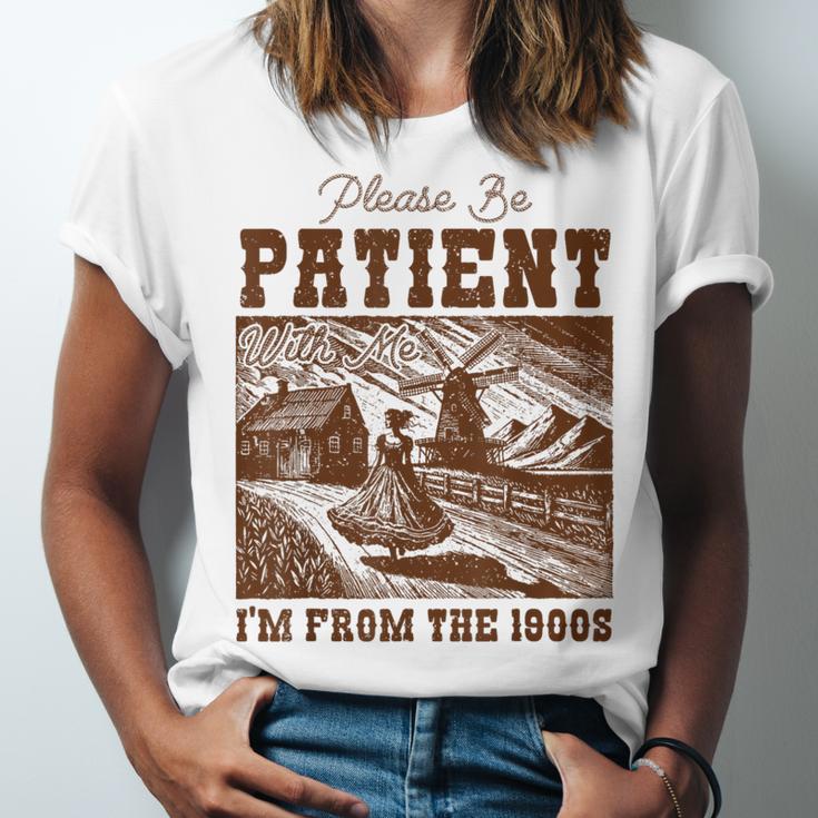 Please Be Patient With Me I'm From The 1900s Country Girl Unisex Jersey T-Shirt