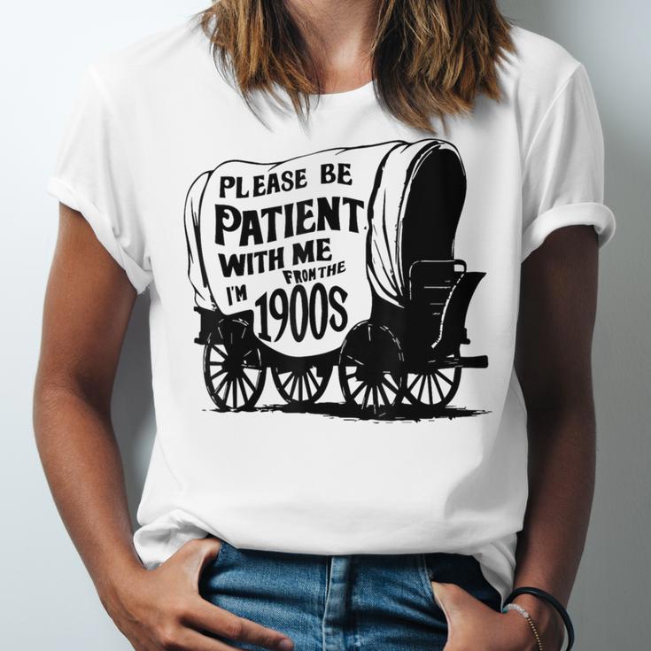 Please Be Patient With Me I'm From The 1900s Covered Wagon Unisex Jersey T-Shirt
