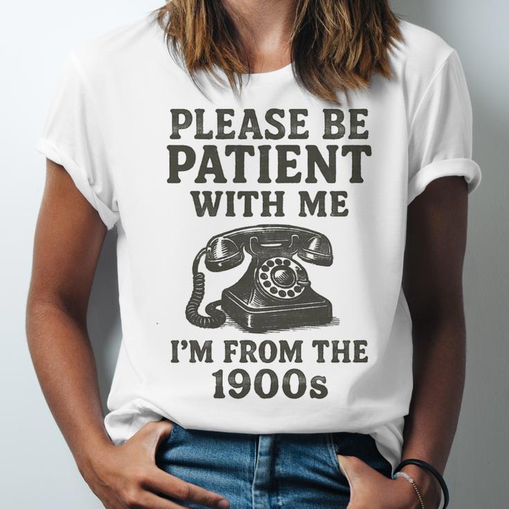 Please Be Patient With Me I'm From The 1900s Funny Premium Tri-Blend Unisex Jersey T-Shirt Please Be Patient With Me I'm From The 1900s Funny Premium Tri-Blend Unisex Jersey T-Shirt