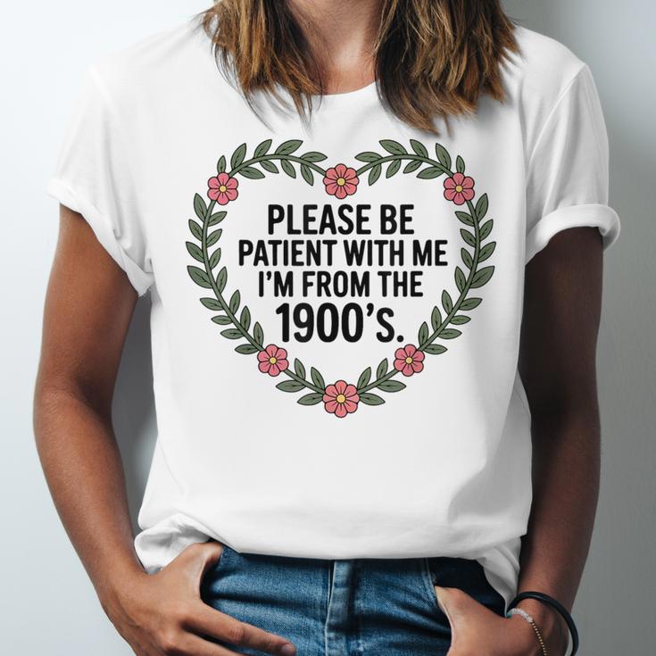 Please Be Patient With My I'm From The 1900s Generation Unisex Jersey T-Shirt
