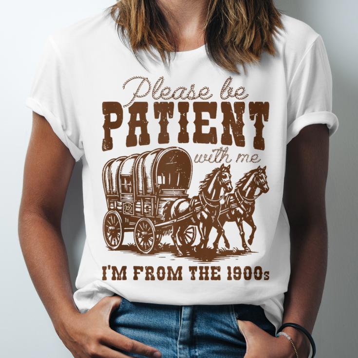 Please Be Patient With Me I'm From The 1900s 1900s Meme Unisex Jersey T-Shirt Please Be Patient With Me I'm From The 1900s 1900s Meme Unisex Jersey T-Shirt