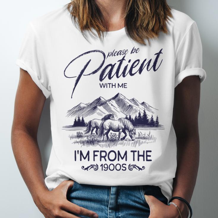 Please Be Patient With Me I'm From The 1900s Rustic Western Unisex Jersey T-Shirt