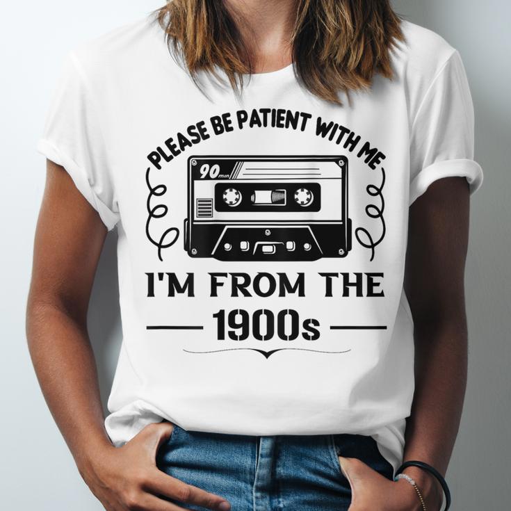 Please Be Patient With Me I'm From The 1900s Sarcastic Idea Unisex Jersey T-Shirt