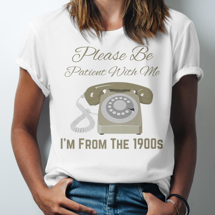 Please Be Patient With Me I'm From The 1900s Telephone Premium Unisex Jersey T-Shirt Please Be Patient With Me I'm From The 1900s Telephone Premium Unisex Jersey T-Shirt
