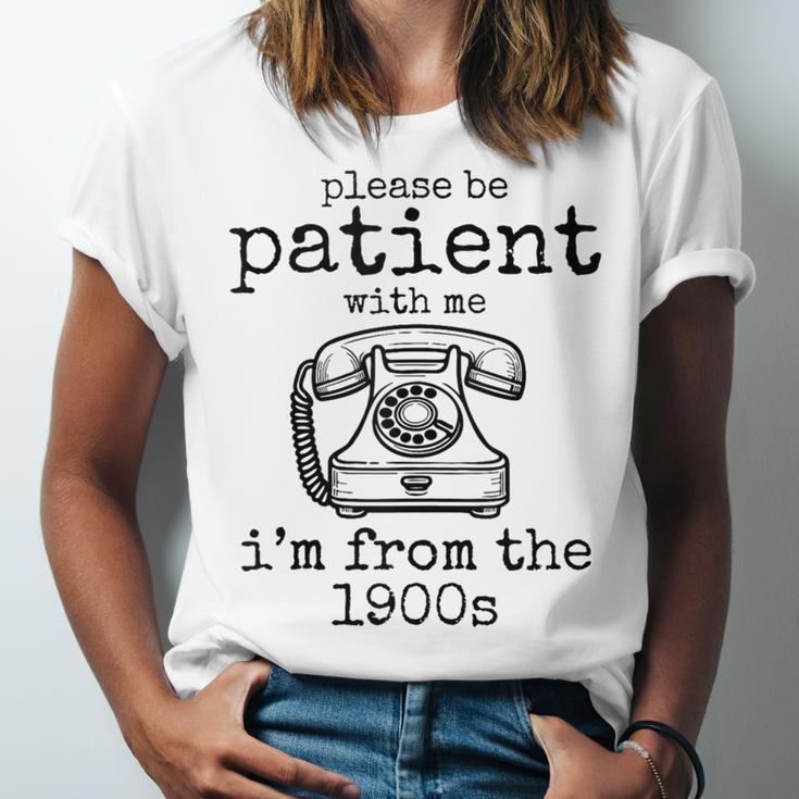Please Be Patient With Me I'm From The 1900s Telephone Tees Unisex Jersey T-Shirt Please Be Patient With Me I'm From The 1900s Telephone Tees Unisex Jersey T-Shirt