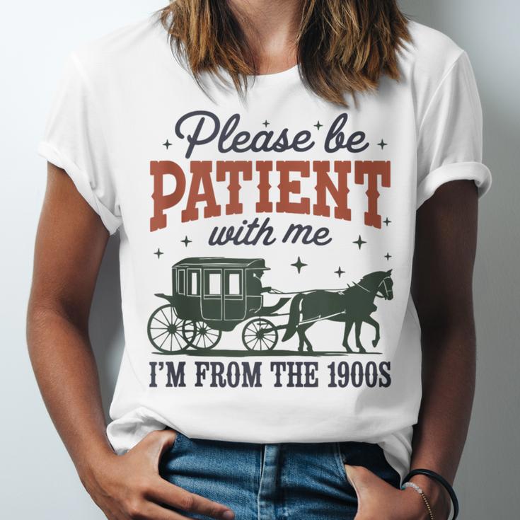 Please Be Patient I'm From The 1900s Throwback Unisex Jersey T-Shirt Please Be Patient I'm From The 1900s Throwback Unisex Jersey T-Shirt