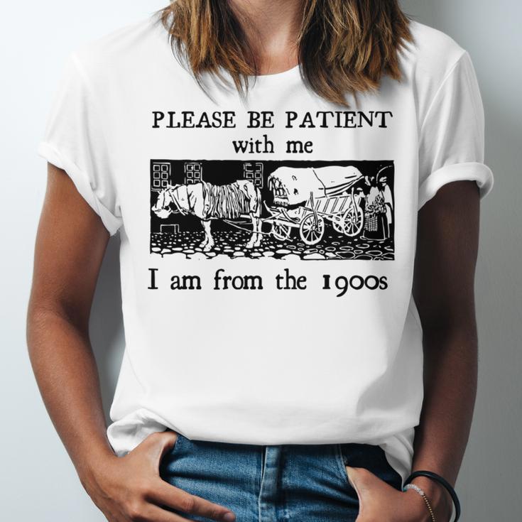 Please Be Patient With Me I'm From The 1900s Vintage Drowing Unisex Jersey T-Shirt