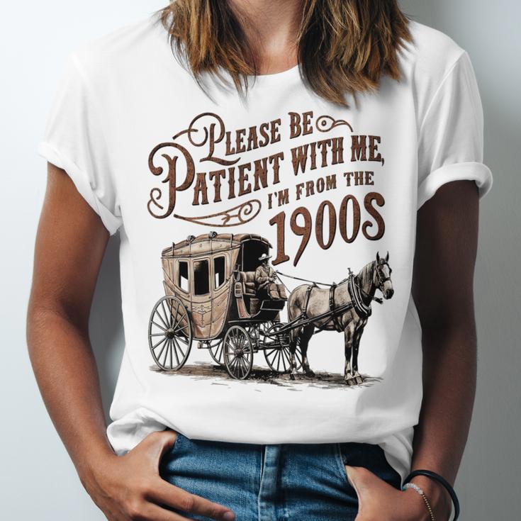 Please Be Patient With Me I'm From The 1900s Vintage Funny Unisex Jersey T-Shirt Please Be Patient With Me I'm From The 1900s Vintage Funny Unisex Jersey T-Shirt
