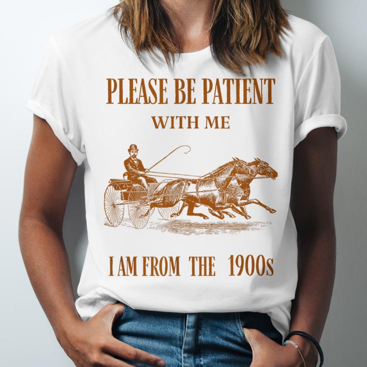 Please Be Patient With Me I'm From The 1900s Vintage Horses Unisex Jersey T-Shirt Please Be Patient With Me I'm From The 1900s Vintage Horses Unisex Jersey T-Shirt