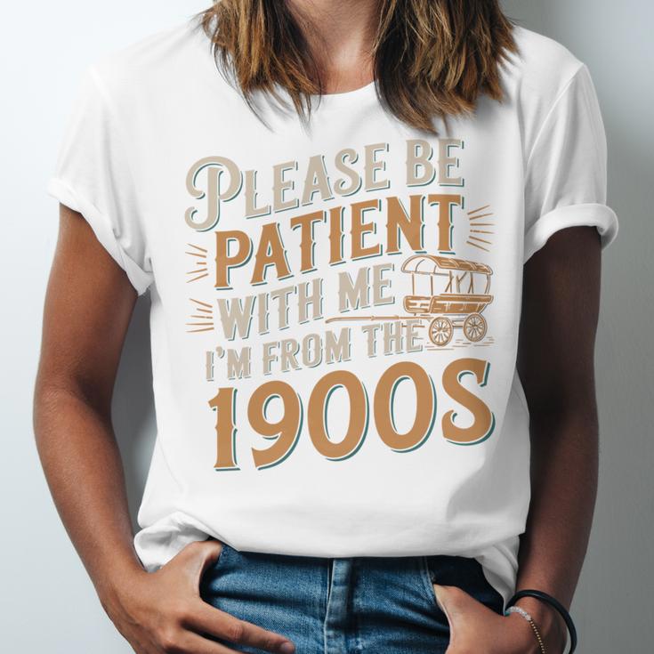 Please Be Patient With Me I'm From The 1900s Vintage Quote Unisex Jersey T-Shirt