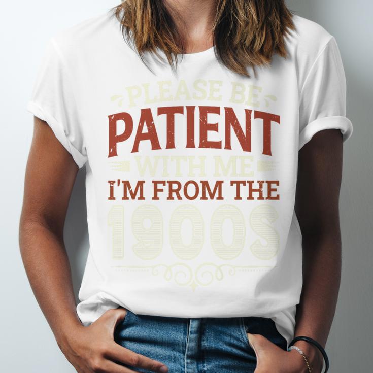 Please Be Patient With Me I'm From The 1900s Vintage Style Premium Unisex Jersey T-Shirt