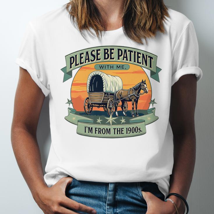 Please Be Patient With Me I'm From The 1900s Women Men Premium Unisex Jersey T-Shirt