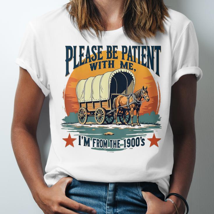 Please Be Patient With Me I'm From The 1900s Women Men Unisex Jersey T-Shirt