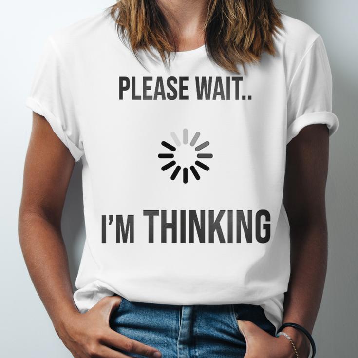 Please Wait I'm Thinking Introvert Unisex Jersey T-Shirt Please Wait I'm Thinking Introvert Unisex Jersey T-Shirt