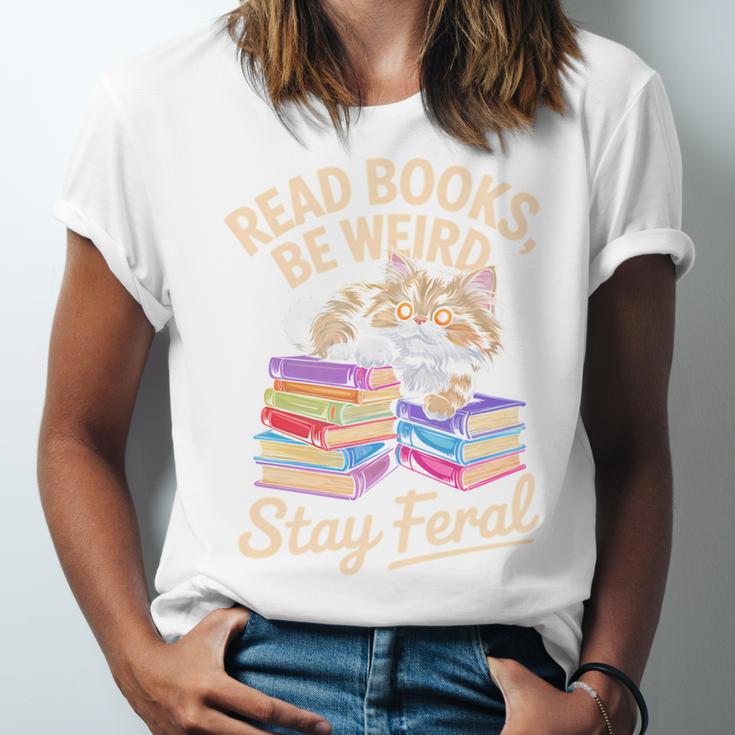 Read Books Be Weird Stay Feral Cat Unisex Jersey T-Shirt