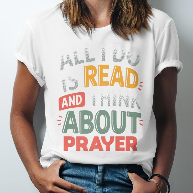 Read And Think About Prayer Faith & Book Lover Premium Unisex Jersey T-Shirt