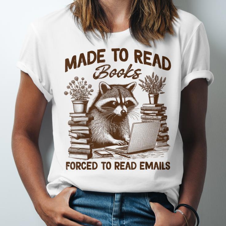 Reading Book Lover Made To Read Books Forces To Read Emails Unisex Jersey T-Shirt