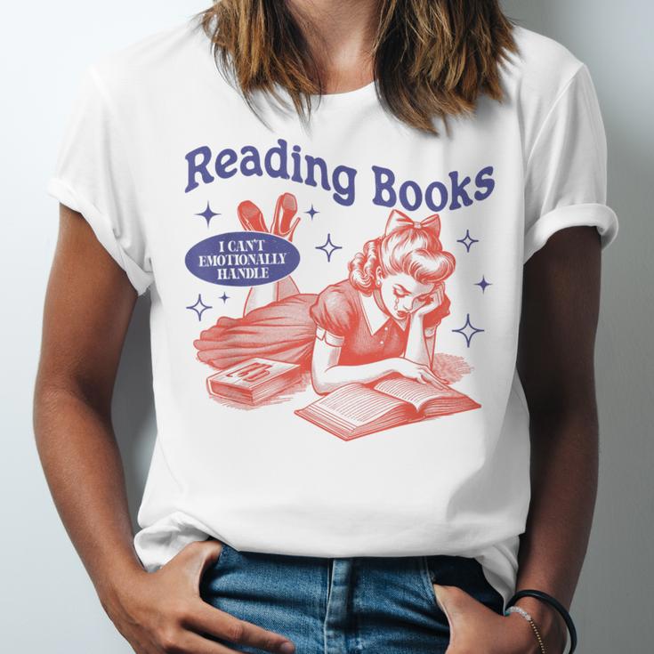 Reading Books I Can't Emotionally Handle Book Lover Unisex Jersey T-Shirt