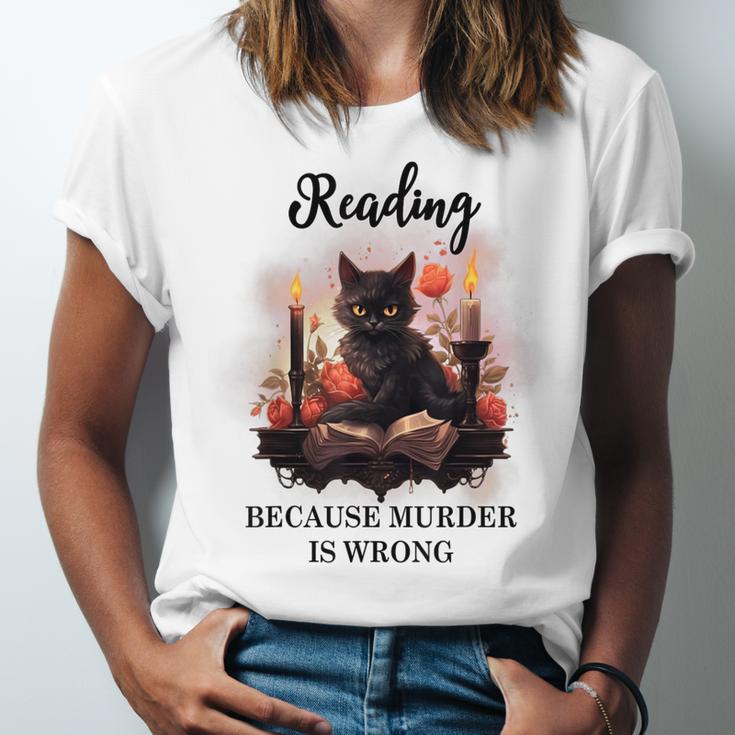 Reading Because Murder Is Wrong Books And Cats Book Lovers Unisex Jersey T-Shirt Reading Because Murder Is Wrong Books And Cats Book Lovers Unisex Jersey T-Shirt